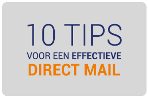 10 Tips voor een effectieve Direct Mail