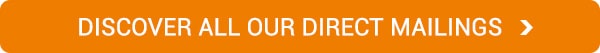 Discover all our direct mail products