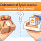 Cadeaubon of fysiek cadeau: wanneer kies je wat?