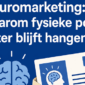 Neuromarketing: waarom fysieke post beter blijft hangen